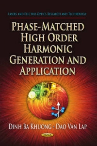 Kniha Phase-Matched High Order Harmonic Generation & Application 