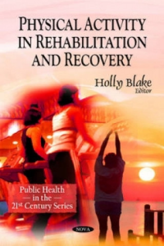 Buch Physical Activity in Rehabilitation & Recovery 