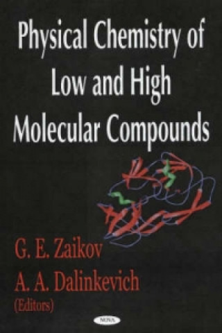 Kniha Physical Chemistry of Low & High Molecular Compounds 