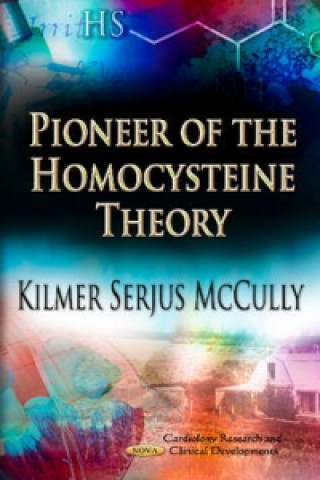Kniha Pioneer of the Homocysteine Theory 