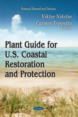 Kniha Plant Guide for U.S. Coastal Restoration & Protection 