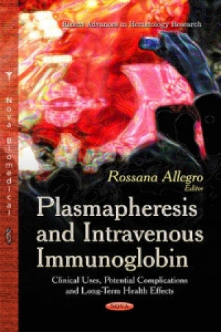 Kniha Plasmapheresis & Intravenous Immunoglobin 