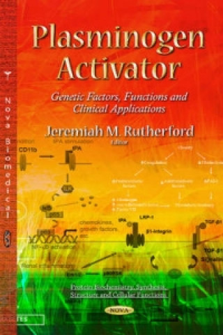 Knjiga Plasminogen Activator Jeremiah M Rutherford