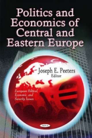 Kniha Politics & Economics of Central & Eastern Europe 