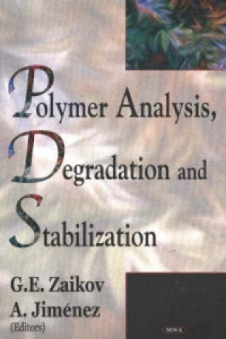 Kniha Polymer Analysis, Degradation & Stabilization 