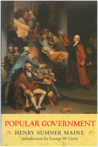 Kniha Popular Government Sir Henry Sumner Maine