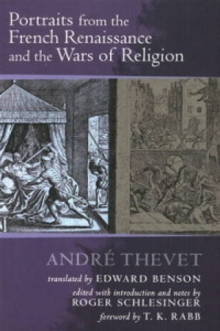 Buch Portraits from the French Renaissance and the Wars of Religion Andre Thevet