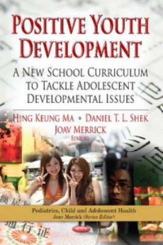 Kniha Positive Youth Development Daniel T L Shek
