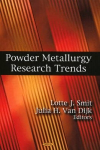 Kniha Powder Metallurgy Research Trends Julia H. van Dijk