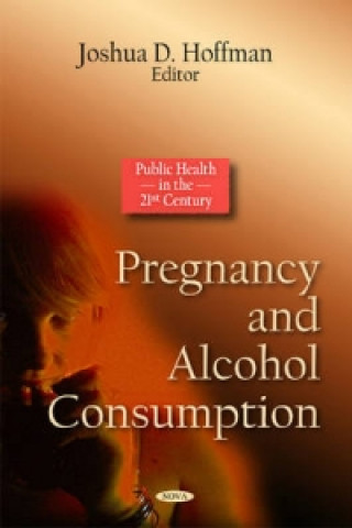 Książka Pregnancy & Alcohol Consumption 