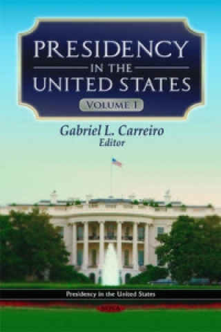 Kniha Presidency in the United States 