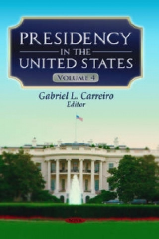 Kniha Presidency in the United States 