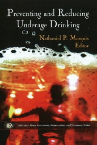 Kniha Preventing & Reducing Underage Drinking 