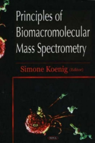 Książka Principles of Biomacromolecular Mass Spectrometry 