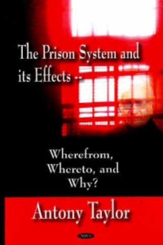 Könyv Prison System & its Effects Antony Taylor