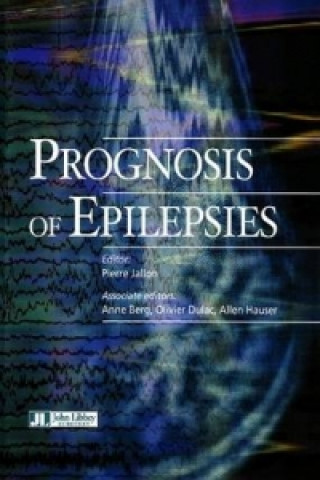 Kniha Prognosis of Epilepsies Pierre Jallon