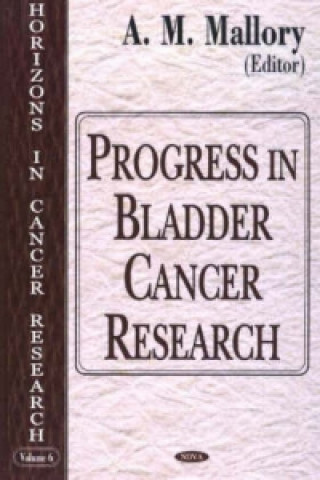 Könyv Progress in Bladder Cancer Research 