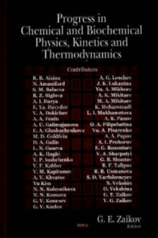 Knjiga Progress in Chemical & Biochemical Physics, Kinetics & Thermodynamics 