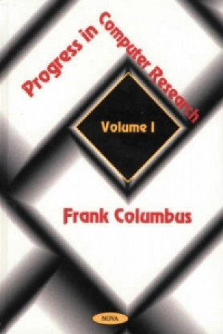 Książka Progress in Computer Research, Volume 1 Frank Columbus