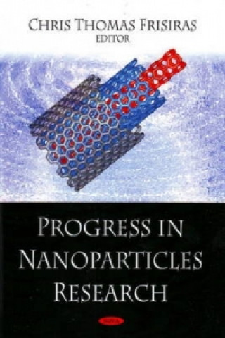 Kniha Progress in Nanoparticles Research Chris Thomas Frisiras