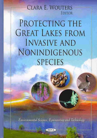 Knjiga Protecting the Great Lakes from Invasive & Non-Indigenous Species 