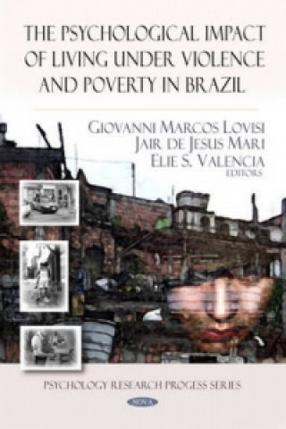 Carte Psychological Impact of Living Under Violence & Poverty in Brazil 
