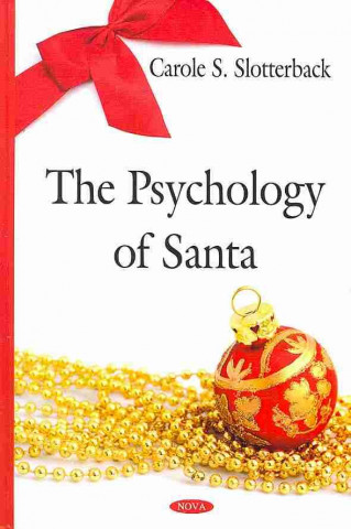 Kniha Psychology of Santa Carole S. Slotterback