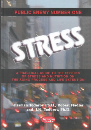 Buch Public Enemy Number One -- Stress I. N. Todorov