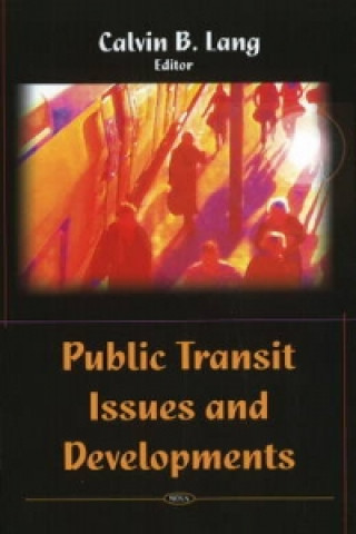 Kniha Public Transit Issues & Developments 