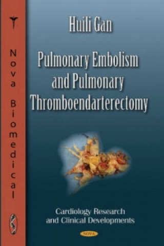 Carte Pulmonary Embolism & Pulmonary Thromboendarterectomy Huili Gan