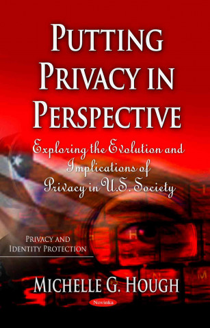 Kniha Putting Privacy in Perspective Michelle G. Hough