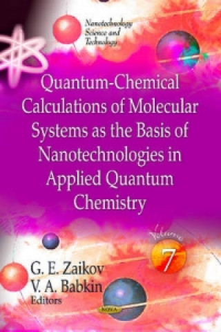 Knjiga Quantum-Chemical Calculations of Molecular Systems as the Basis of Nanotechnologies in Applied Quantum Chemistry 