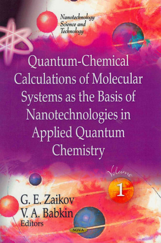 Βιβλίο Quantum-Chemical Calculations of Molecular System as the Basis of Nanotechnologies in Applied Quantum Chemistry 