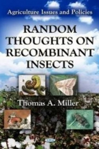 Book Random Thoughts on Recombinant Insects Thomas A. Miller