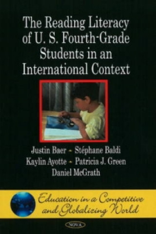 Книга Reading Literacy of U.S. Fourth-Grade Students in an International Context Daniel McGrath