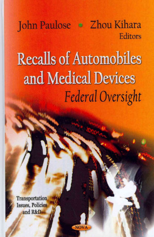 Книга Recalls of Automobiles & Medical Devices 