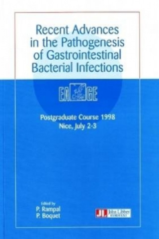 Könyv Recent Advances in the Pathogenesis of Gastrointestinal Bacterial Infections 