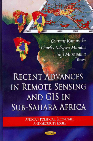 Książka Recent Advances in Remote Sensing & Gis in Sub-Sahara Africa Yuji Murayama