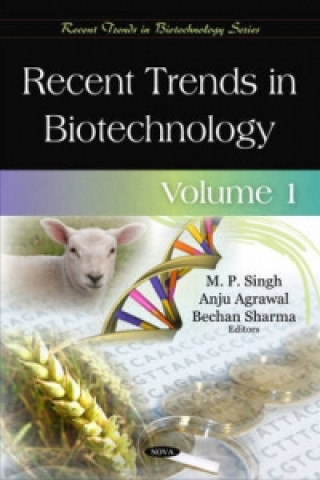 Könyv Recent Trends in Biotechnology Bechan Sharma