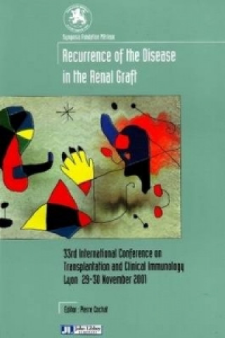 Kniha Recurrence of the Disease in the Renal Graft Pierre Cochat