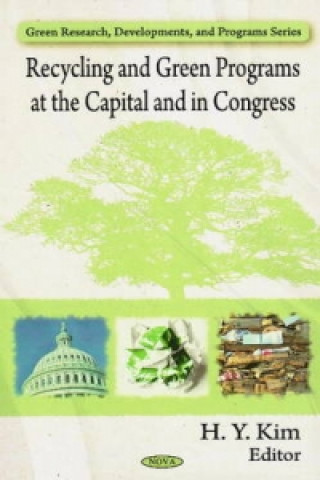 Kniha Recycling & Green Programs at the Capital & in Congress 