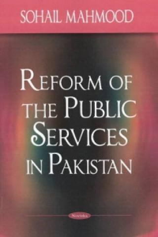 Książka Reform of the Public Services in Pakistan Sohail Mahmood