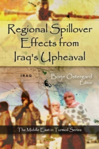 Könyv Regional Spillover Effects from Iraq's Upheaval 