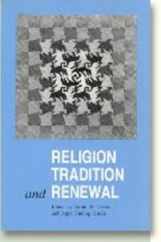 Kniha Religion, Tradition & Renewal Armin Geertz