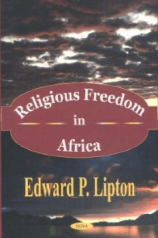 Knjiga Religious Freedom in Africa Edward P. Lipton