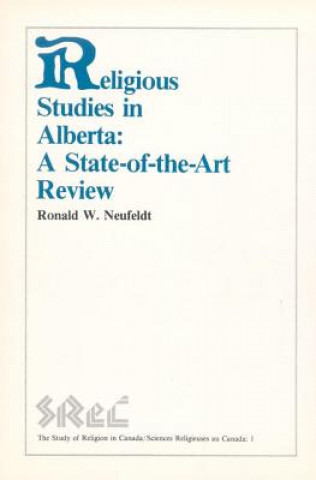 Книга Religious Studies in Alberta Ronald W. Neufeldt
