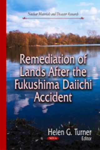 Książka Remediation of Lands After the Fukushima Daiichi Accident 