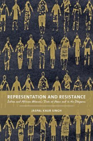 Kniha Representation and Resistance Kaur Singh
