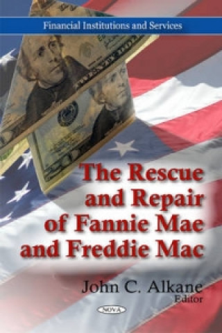 Könyv Rescue & Repair of Fannie Mae & Freddie Mac 