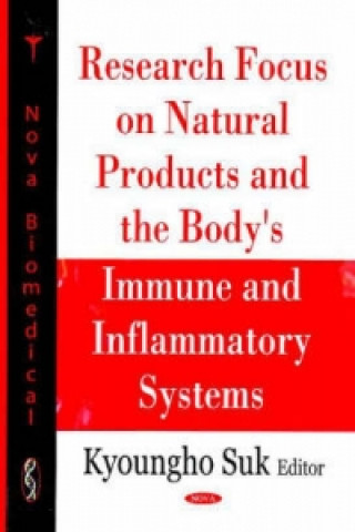 Buch Research Focus on Natural Products & the Body's Immune & Inflammatory Systems Kyoungho Suk